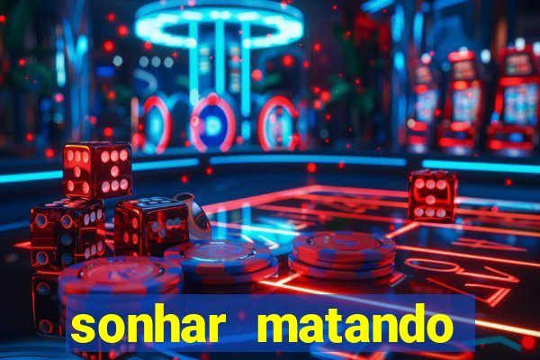sonhar matando porco jogo do bicho